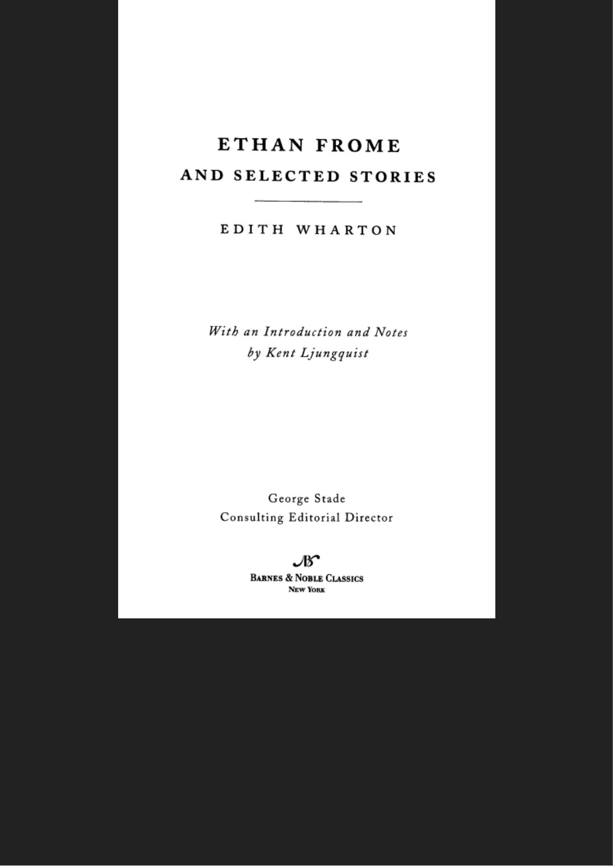 Ethan Frome & Selected Stories (Barnes & Noble Classics Series)