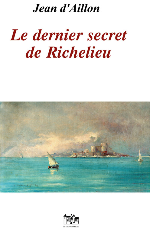 Fronsac 13 - Le dernier secret de Richelieu